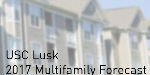 USC Lusk 2017 Multifamily Forecast